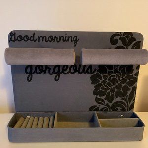 Good Morning Gorgeous Jewelry Holder